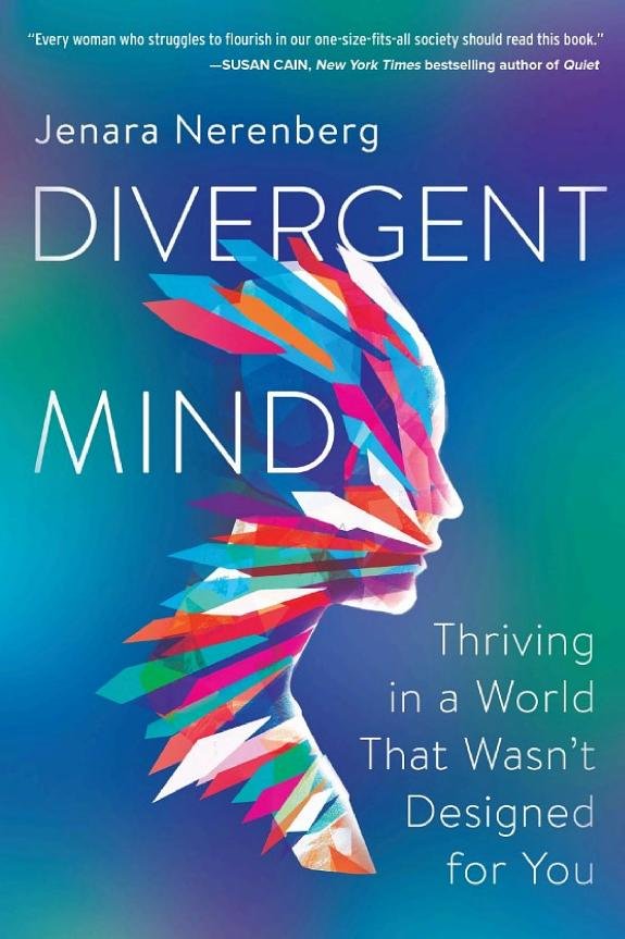 Divergent Mind: Thriving in a World That Wasn t Designed for You book cover