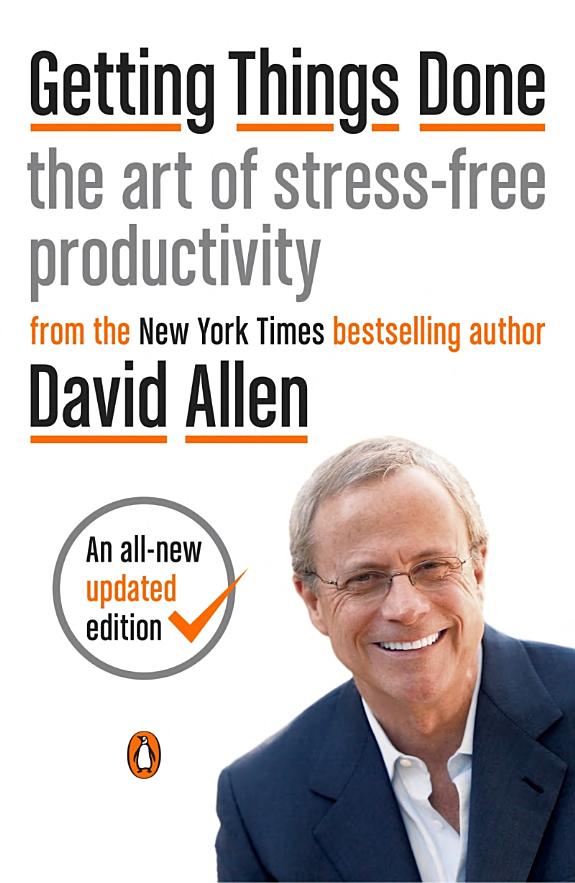 Getting Things Done: The Art of Stress-Free Productivity book cover