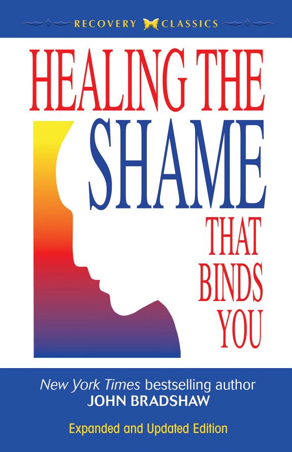 Healing the Shame that Binds You book cover