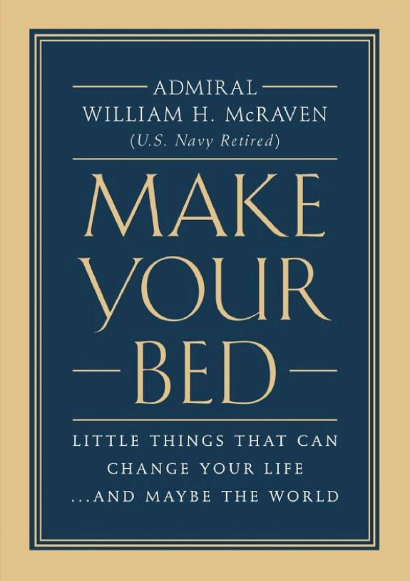 Make Your Bed: Little Things That Can Change Your Life...And Maybe the World book cover