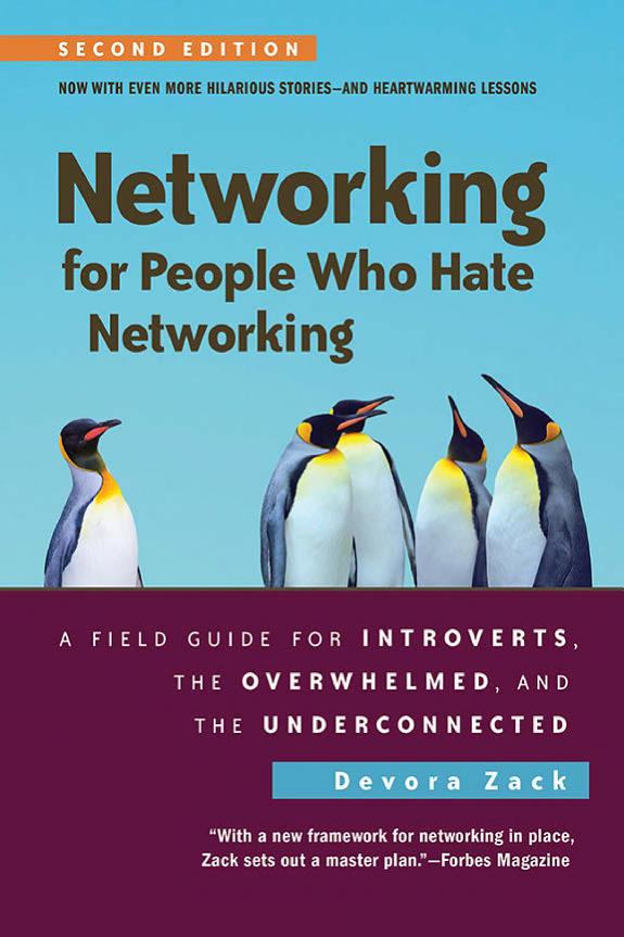 Networking for People Who Hate Networking: A Field Guide for Introverts, the Overwhelmed, and the Underconnected book cover