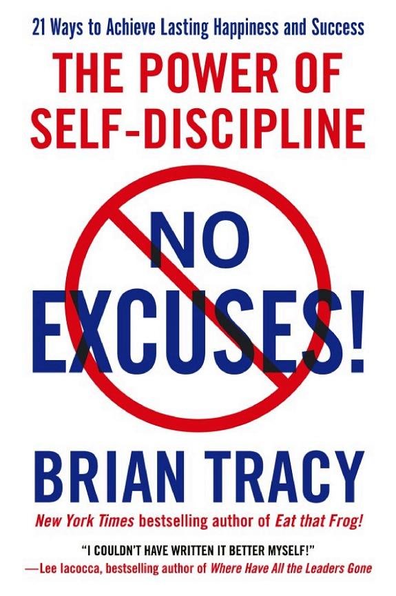 No Excuses!: The Power of Self-Discipline book cover