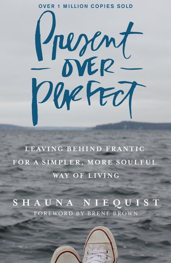 Present Over Perfect book cover