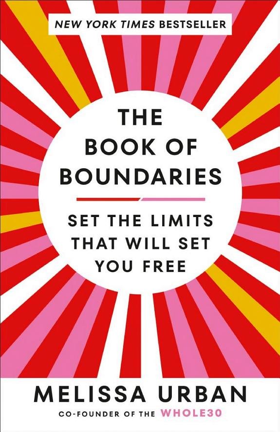 The Book of Boundaries: Set the Limits That Will Set You Free book cover