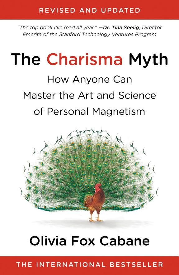 The Charisma Myth: How Anyone Can Master the Art and Science of Personal Magnetism book cover