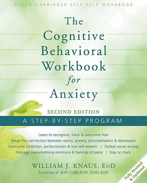 The Cognitive Behavioral Workbook for Anxiety book cover