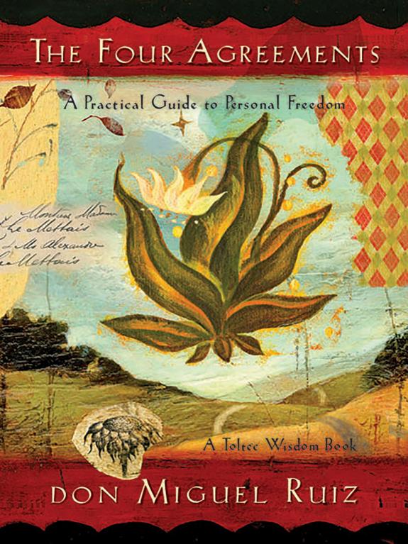 The Four Agreements: A Practical Guide to Personal Freedom book cover