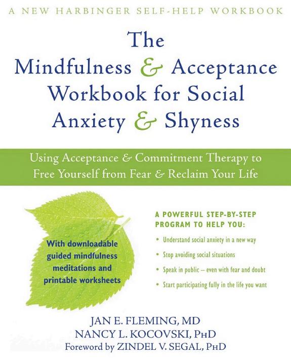 The Mindfulness and Acceptance Workbook for Social Anxiety and Shyness book cover