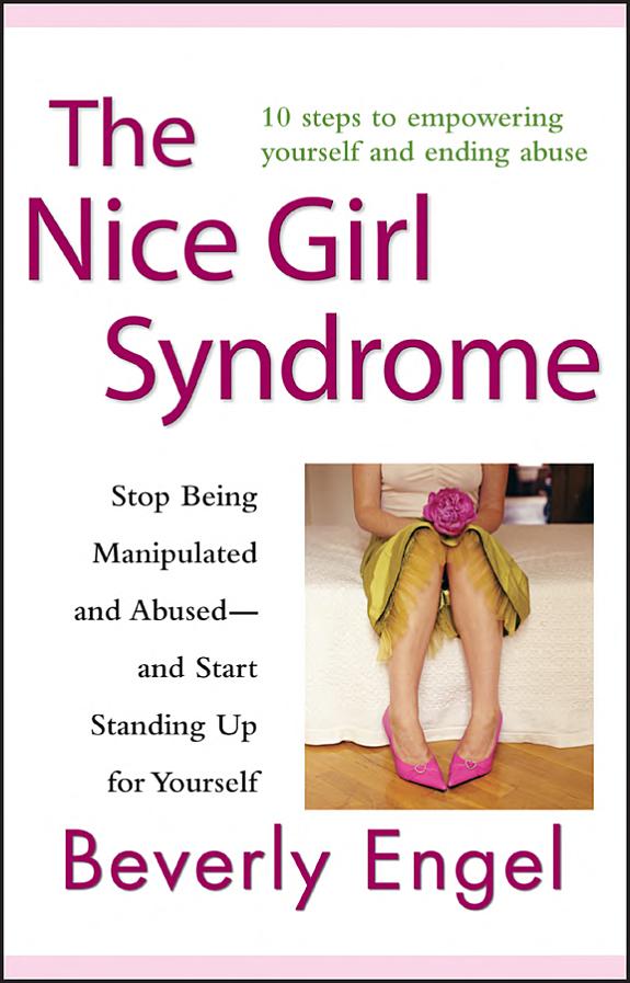 The Nice Girl Syndrome: Stop Being Manipulated and Abused -- and Start Standing Up for Yourself book cover