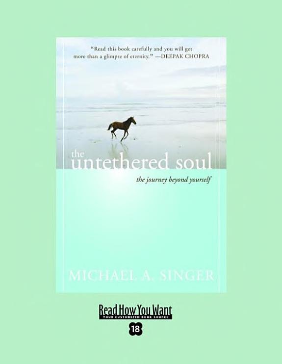 The Untethered Soul: The Journey Beyond Yourself book cover