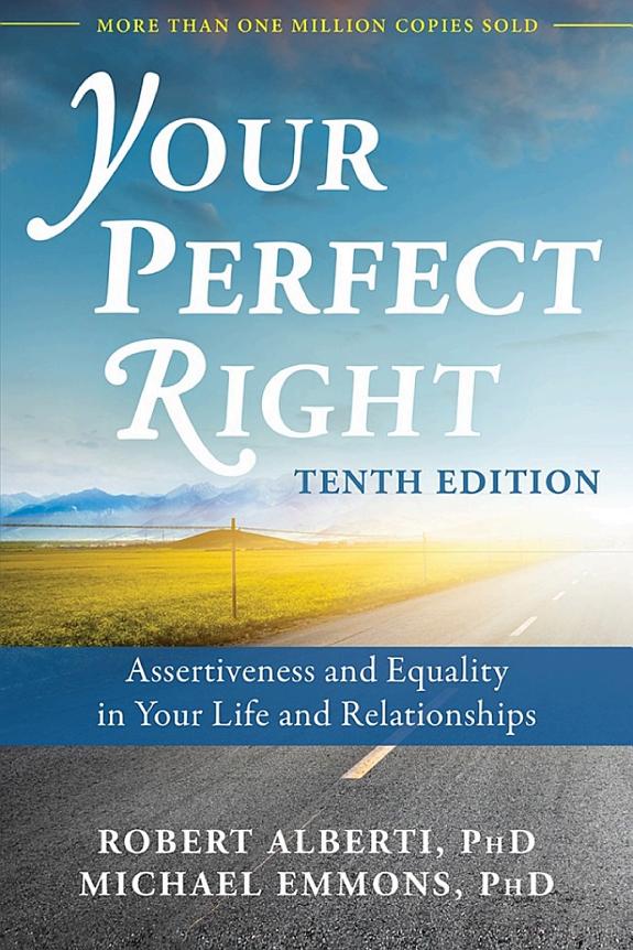 Your Perfect Right: Assertiveness and Equality in Your Life and Relationships book cover