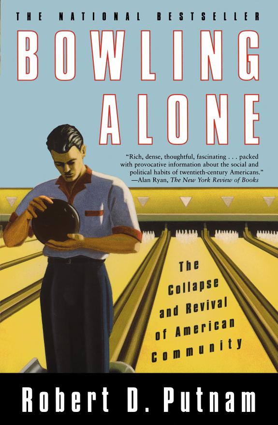 Bowling Alone: The Collapse and Revival of American Community book cover