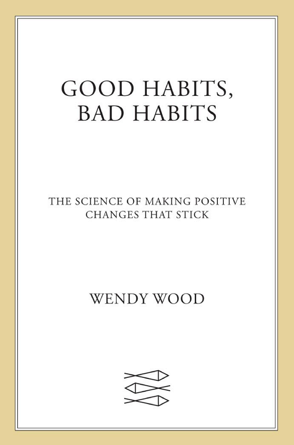 Good Habits, Bad Habits book cover