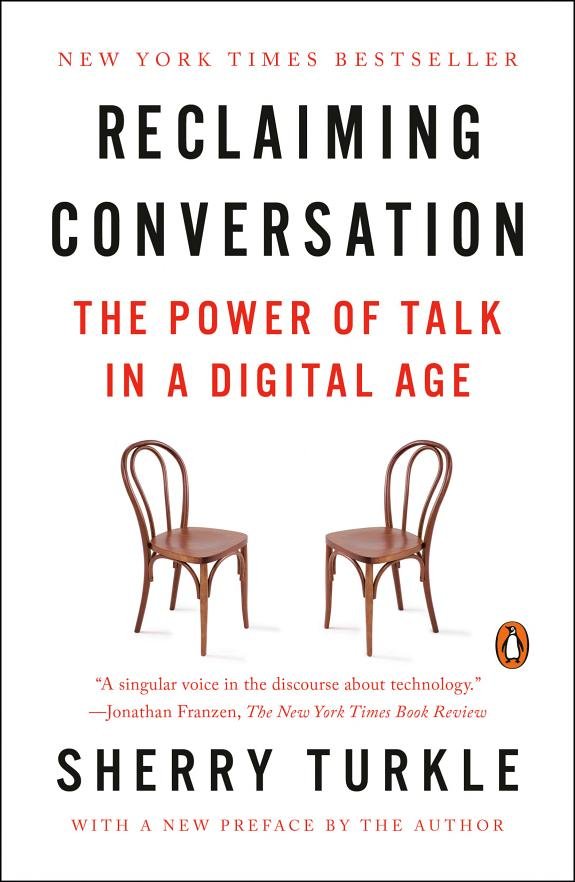 Reclaiming Conversation: The Power of Talk in a Digital Age book cover