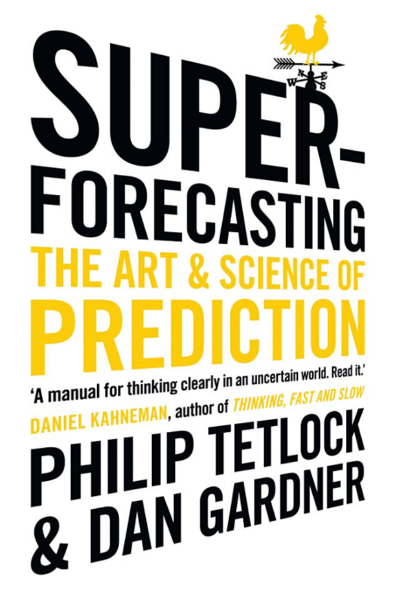 Superforecasting: The Art and Science of Prediction book cover