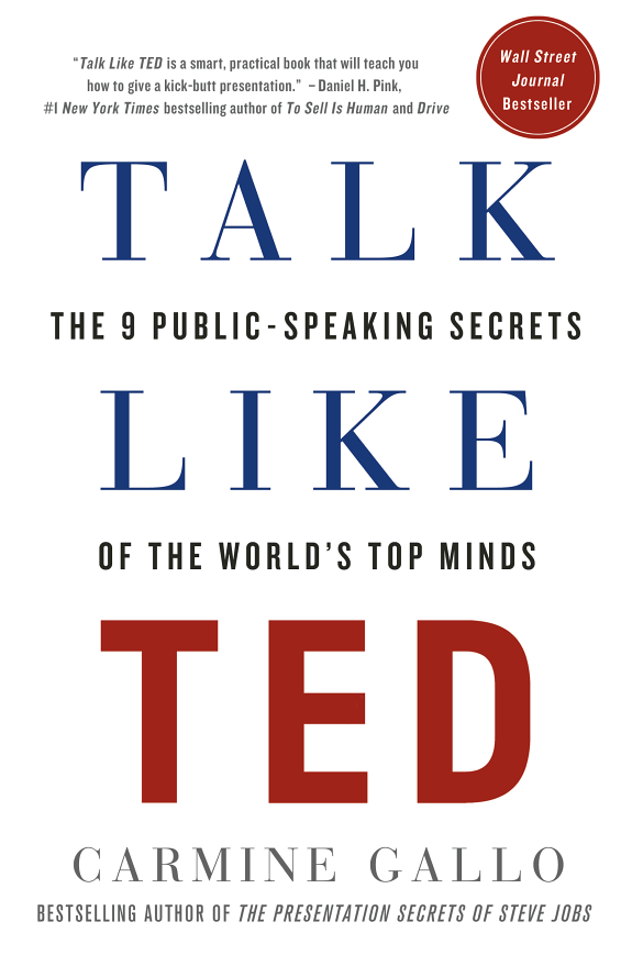 Talk Like TED: The 9 Public-Speaking Secrets of the World s Top Minds book cover