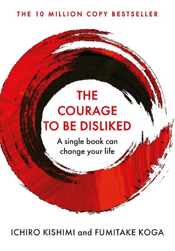 The Courage to Be Disliked book cover