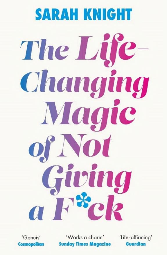 The Life-Changing Magic of Not Giving a F*ck book cover