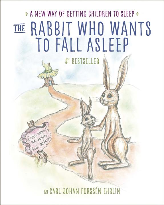 The Rabbit Who Wants to Fall Asleep book cover