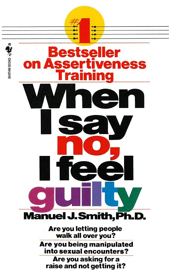 When I Say No, I Feel Guilty book cover